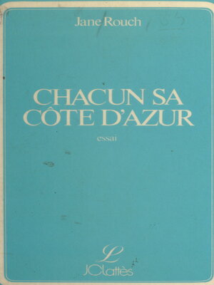 cover image of Chacun sa Côte d'azur